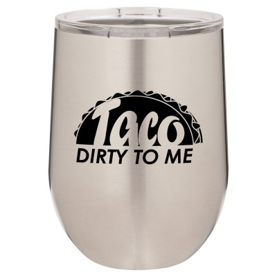 Taco Dirty to Me | CUP12-049