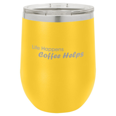 Life Happens Coffee Helps | CUP12-100