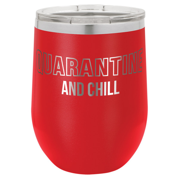Quarantine and Chill | CUP12-029