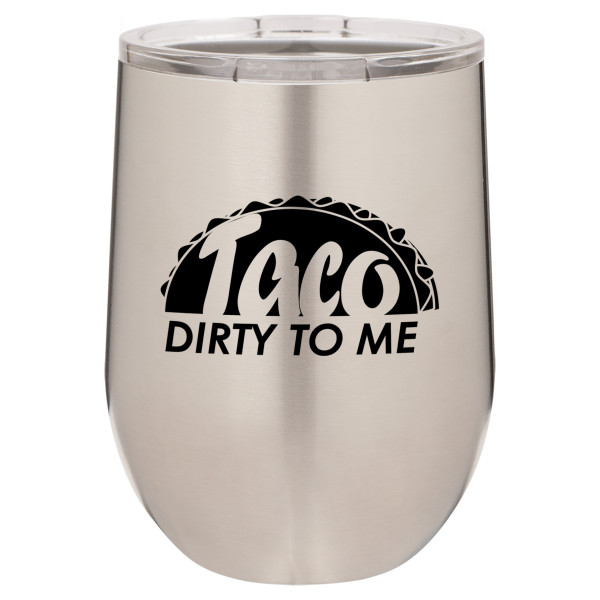 Taco Dirty to Me | CUP12-049