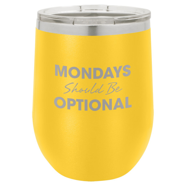 Mondays Should Be Optional | CUP12-082