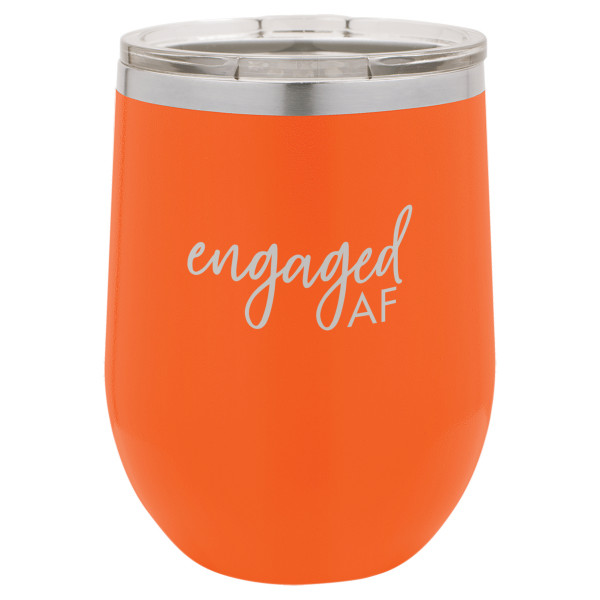 Engaged AF | CUP12-102