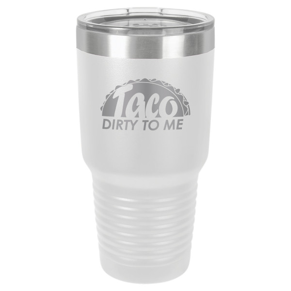 Taco Dirty to Me | CUP30-049