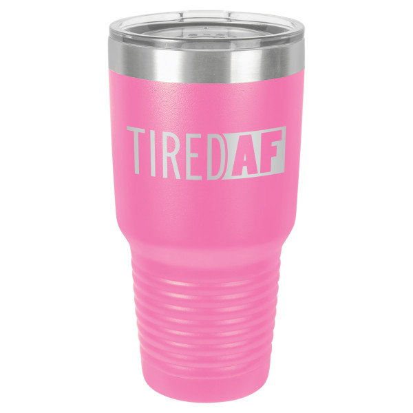 Tired AF | CUP30-090