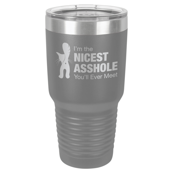 I'm The Nicest Asshole You'll Ever Meet | CUP30-115